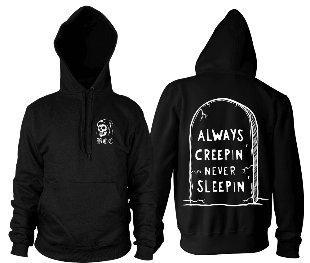 Always Creepin' - Hooded Pullover Sweater