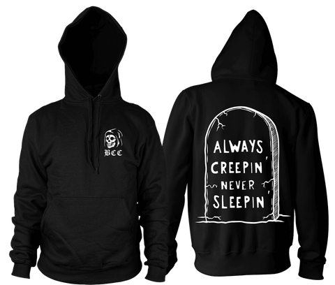 Always Creepin' - Hooded Pullover Sweater