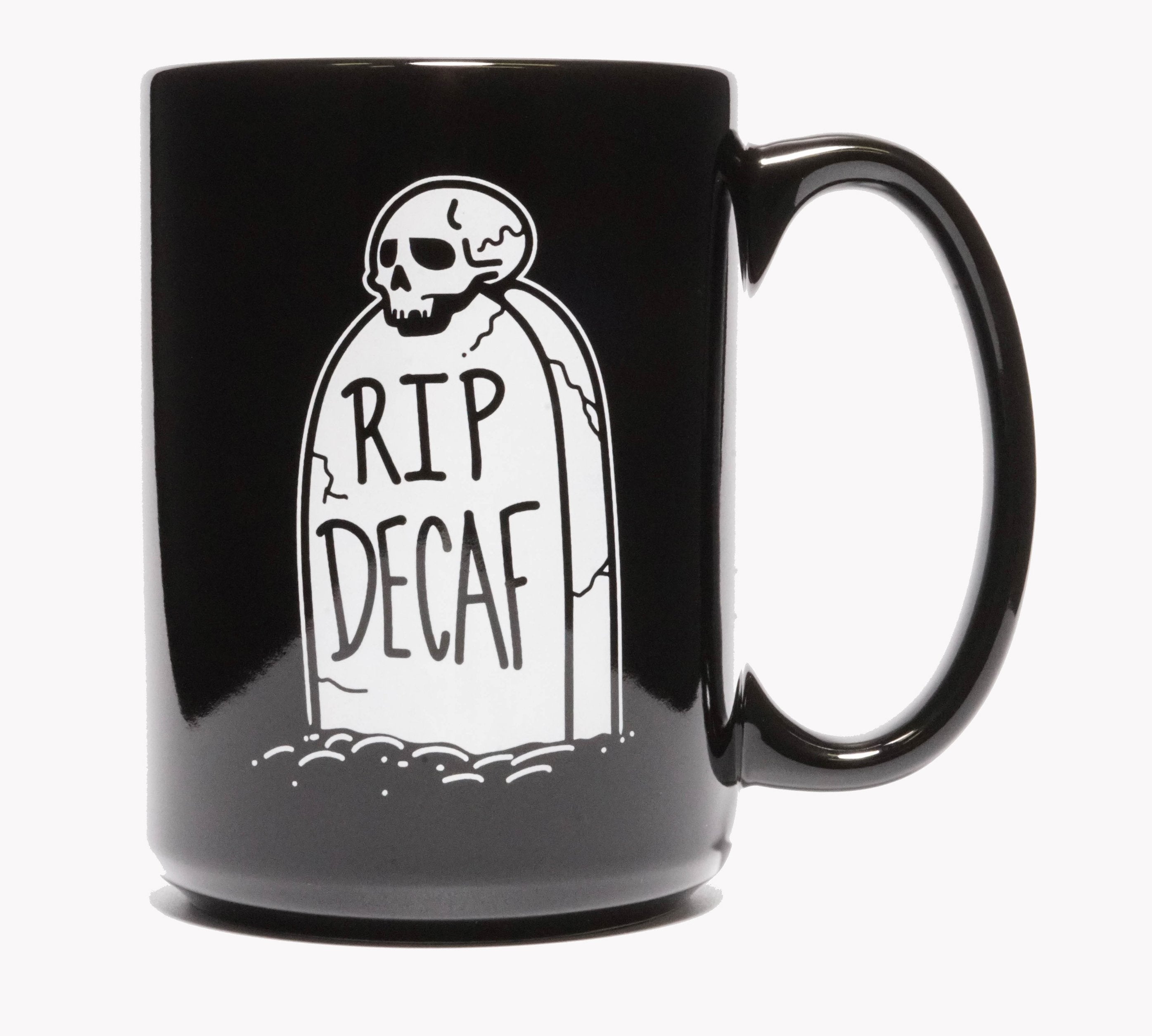 RIP Decaf - Mug