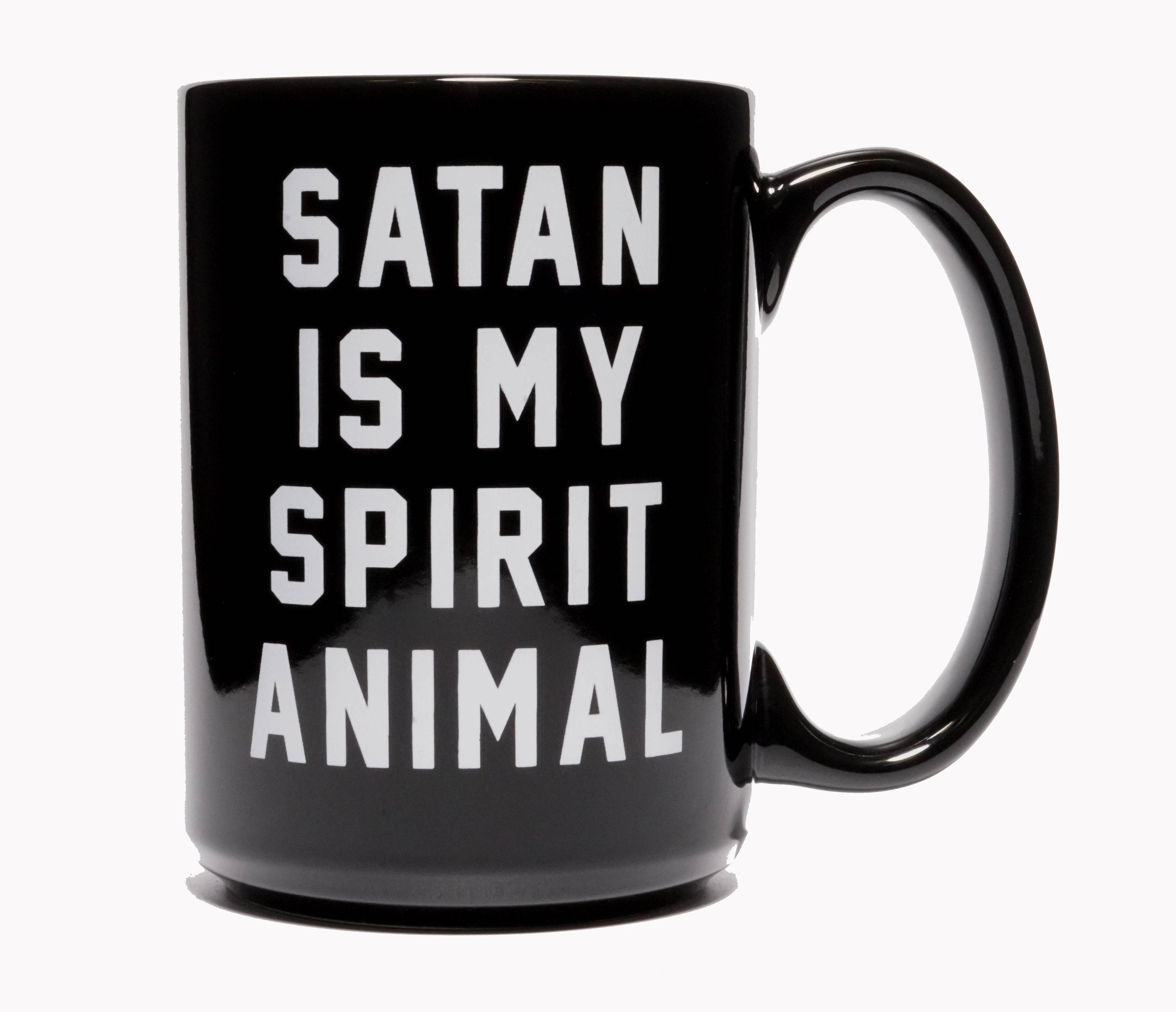 Satan Is My Spirit Animal- Mug