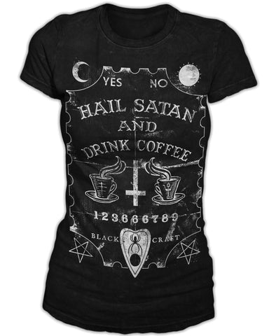 Hail Satan And Drink Coffee - Women's Tee
