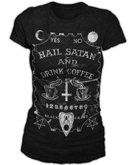 Hail Satan And Drink Coffee - Women's Tee