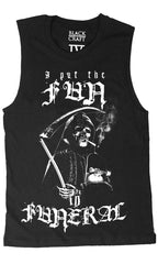 Fun In Funeral - Unisex Muscle Tee