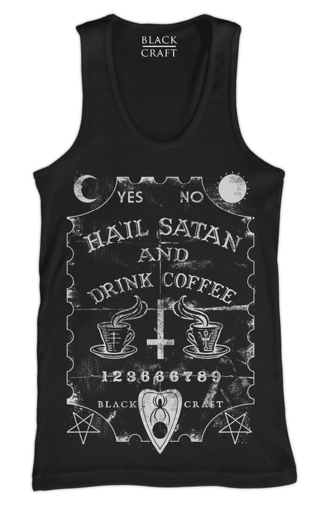 Hail Satan And Drink Coffee - Tank Top