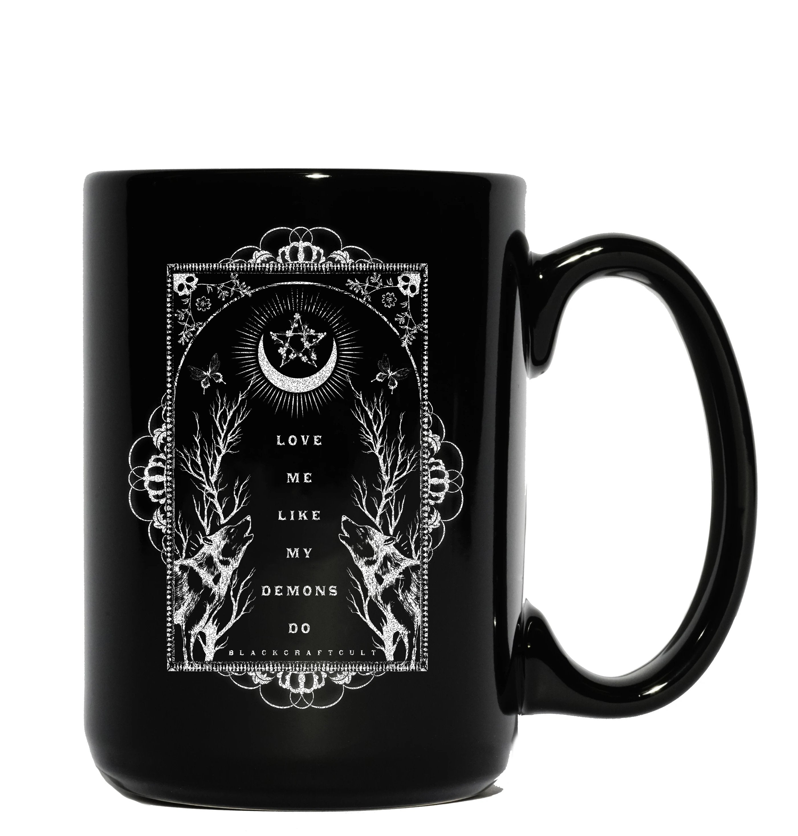 Love Me Like My Demons Do - Mug