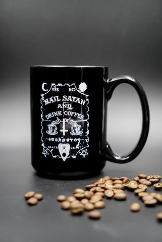 Hail Satan And Drink Coffee - Coffee Mug