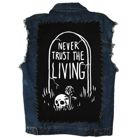 Never Trust The Living - Back Patch