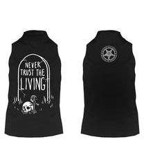 Never Trust The Living - Sleeveless High Neck