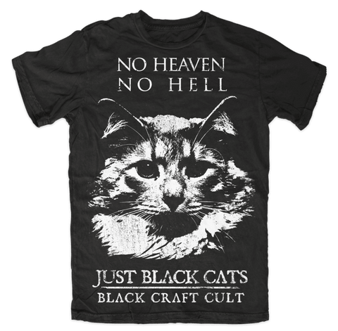 No Heaven No Hell Just Black Cats