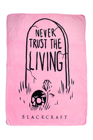 Never Trust The Living - Pink Throw Blanket