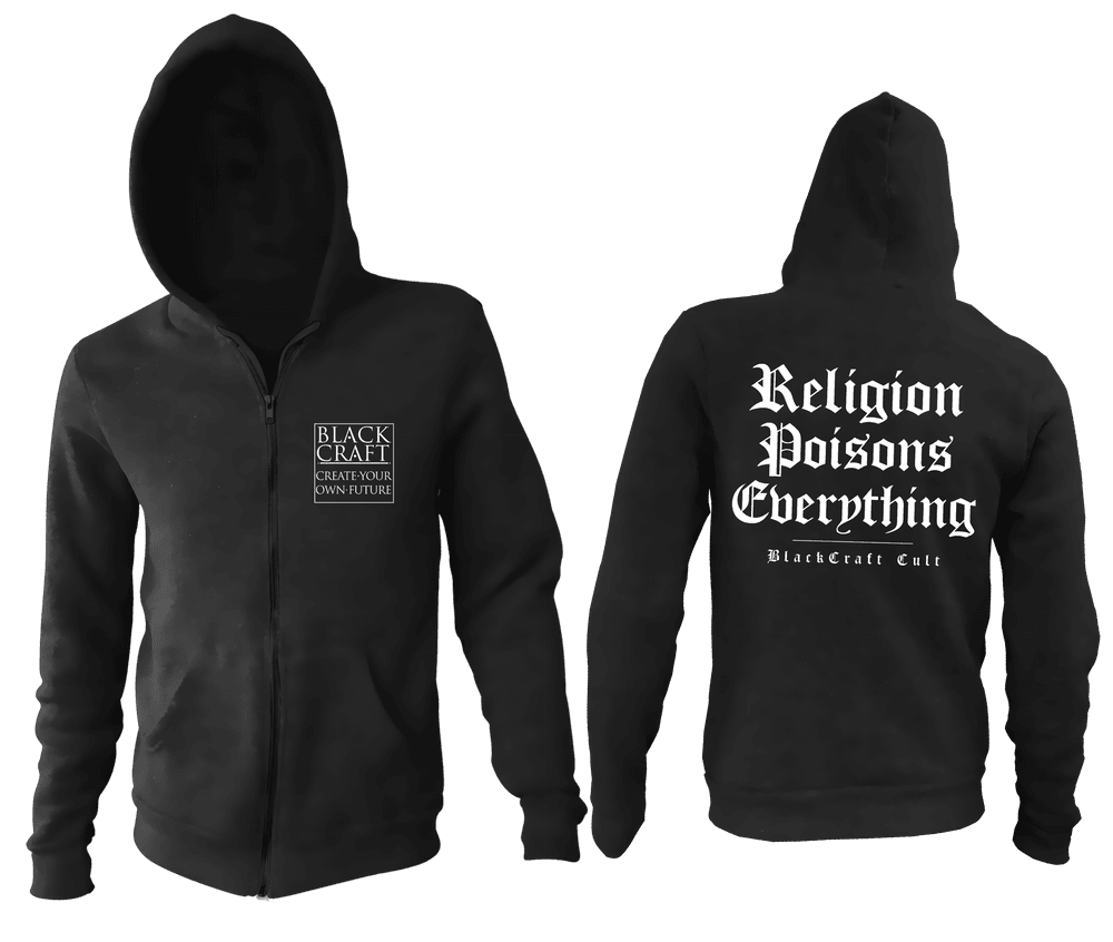 Religion Poisons - Zip Up Hoodie