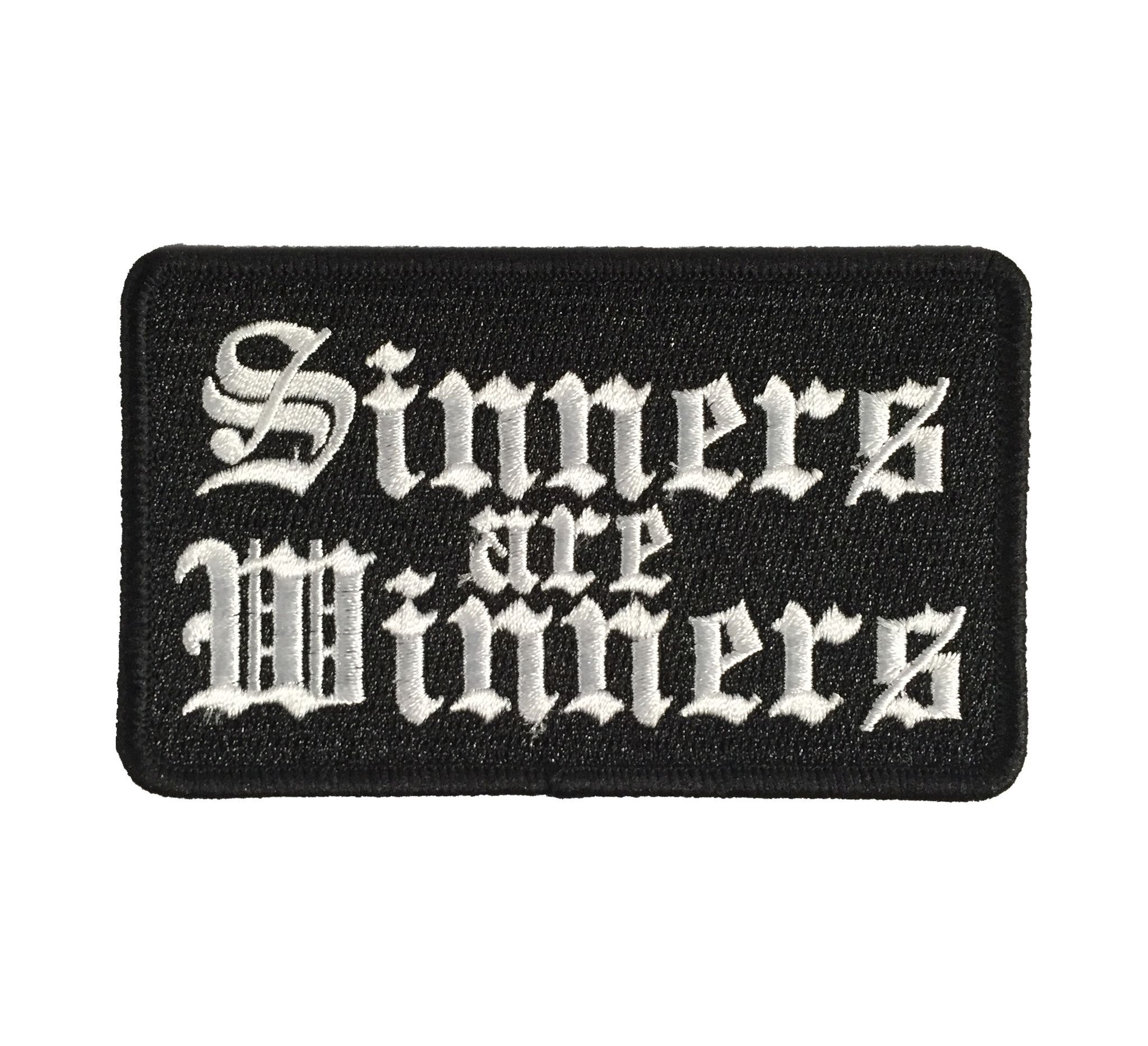 Sinners Are Winners - Embroidered Patch