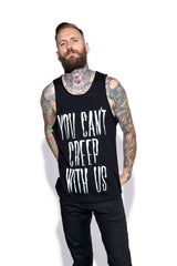 You Can't Creep With Us - Tank Top